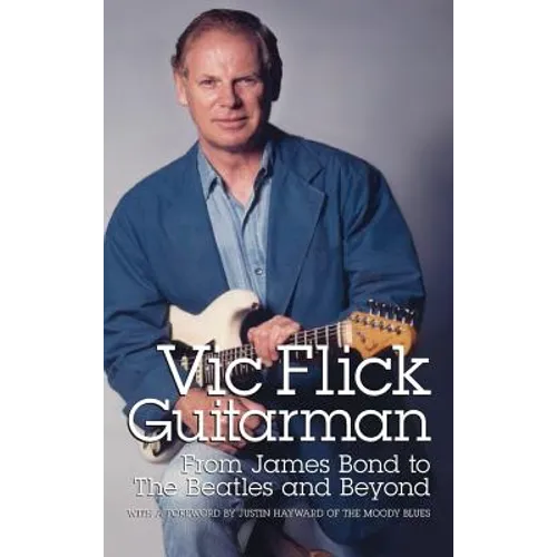 Vic Flick, Guitarman - Hardcover