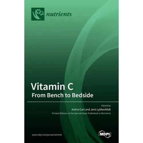 Vitamin C: From Bench to Bedside - Hardcover