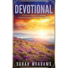 Devotional: 31 Devotionals to Inspire, Console & Bring Comfort in Christ - Paperback