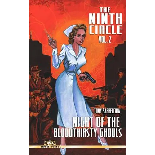 The Ninth Circle Volume 2: Night of the Bloodthirsty Ghouls - Paperback