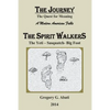 The Spirit Walkers: The Yeti-Sasquatch-Big Foot - Paperback