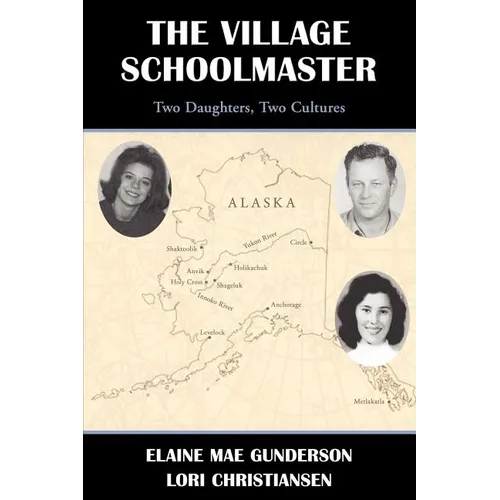 The Village Schoolmaster;two Daughters, Two Cultures - Paperback