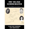 The Village Schoolmaster;two Daughters, Two Cultures - Paperback