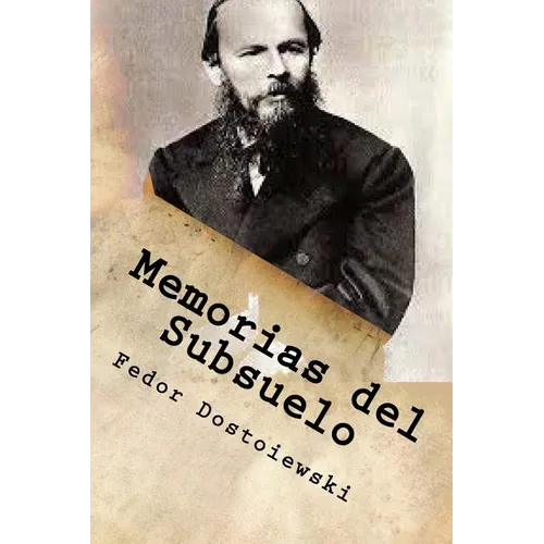 Memorias del Subsuelo - Paperback