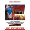 Million Dollar Builder: Discover the Road Map for Optimizing Your Profit, Work-Flow and Cash-Flow and Achieving a Seven Figure Net Profit in 3 - Paperback