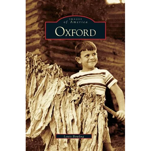 Oxford, North Carolina - Hardcover