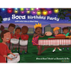 My Soca Birthday Party: With Jollof Rice and Steel Pans - Hardcover