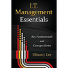 IT Management Essentials: Crucial Principles and Skills - Paperback