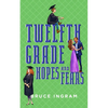 Twelfth Grade Hopes and Fears - Paperback