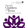 Tours with Children and Teens: A Handbook for Docents and Guides - Paperback