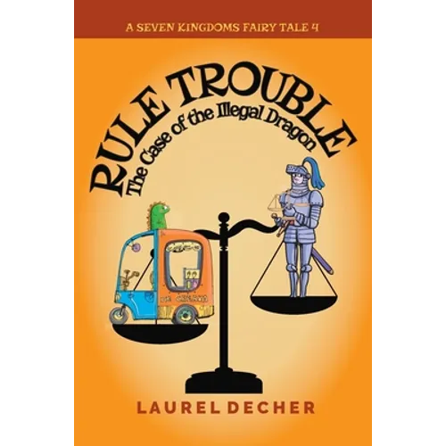 Rule Trouble: The Case of the Illegal Dragon - Paperback