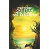 Esoteric Christian Mysticism for Beginners - Paperback