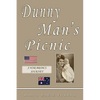 Dunny Man's Picnic: A War Bride's Journey - Hardcover