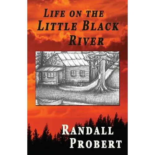 Life on the Little Black River - Paperback