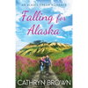 Falling for Alaska - Paperback