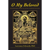 O My Beloved: Whisperings From The Divine Heard By Kalidas - Paperback