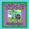 There's A Skunk In My Trunk - Paperback