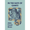 In the Days of Giants (Yesterday's Classics) - Paperback