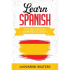 Learn Spanish for Beginners, Dummies & Idiots - Paperback