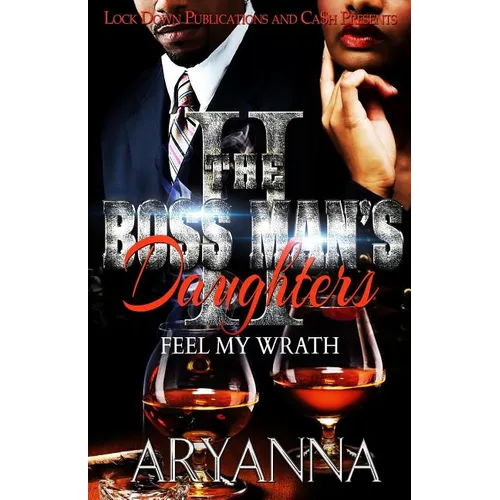 The Boss Man's Daughters 2: Feel My Wrath - Paperback