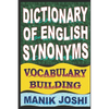 Dictionary of English Synonyms: Vocabulary Building - Paperback