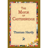 The Mayor of Casterbridge - Hardcover