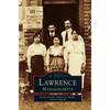 Lawrence: Massachusetts - Hardcover