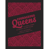 Courageous Queens: 10 Untold Stories of History's Boldest Rulers - Hardcover