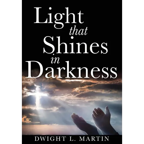 Light that Shines in Darkness - Paperback