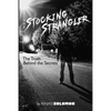 The Stocking Strangler: The Truth behind the Secrets - Paperback