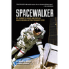 Spacewalker: My Journey in Space and Faith as Nasa's Record-Setting Frequent Flyer - Paperback