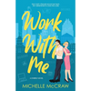 Work with Me - Paperback