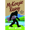 McKenzie Rising: An American Frolic - Paperback