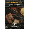 On A Burning Deck. Return to Akron.: An Oral History of The Great Migration - Paperback