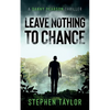 Leave Nothing To Chance - Paperback