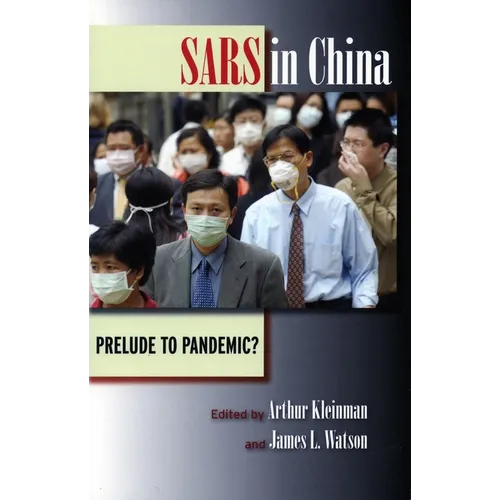 Sars in China: Prelude to Pandemic? - Paperback