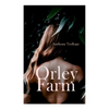 Orley Farm: Historical Novel - Paperback