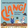 Clang!: Ernst Chladni's Sound Experiments - Hardcover