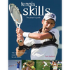 Tennis Skills: The Player's Guide - Paperback