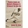 Pumpsie Green and Boston's Struggle to Integrate the Red Sox - Paperback