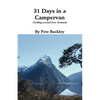 31 Days in a Campervan: Trolling Around New Zealand - Paperback