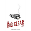 The Big Clear - Paperback