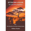 Otters On A Plane - The India/Africa Expedition - Paperback