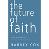The Future of Faith - Paperback
