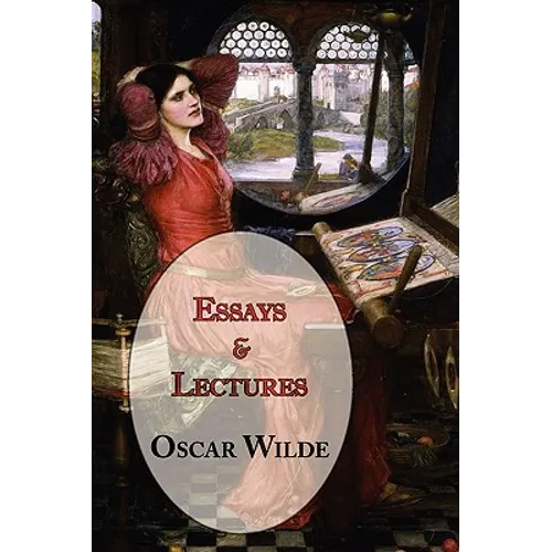 Oscar Wilde's Essays and Lectures - Paperback