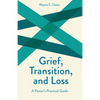 Grief, Transition, and Loss - Paperback
