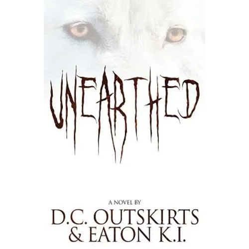 Unearthed - Paperback
