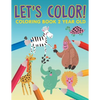 Let's Color!: Coloring Book 2 Year Old - Paperback