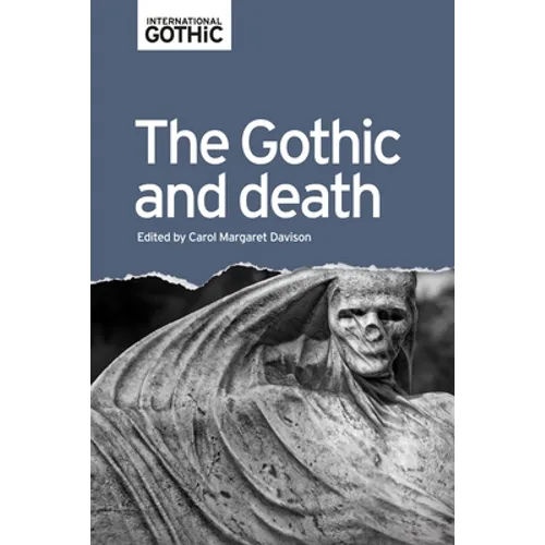 The Gothic and Death - Paperback