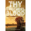 Thy Brother's Blood: A Louisiana Novel - Paperback